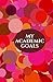 Produktbild My Academic Goals: At A Glance Target Schedule Organizer Planner, Great for Home, School, College, and Office, Set Goals and Action Plans, Gift For ... “7 x 10”. (Academic Goal Planner, Band 41)