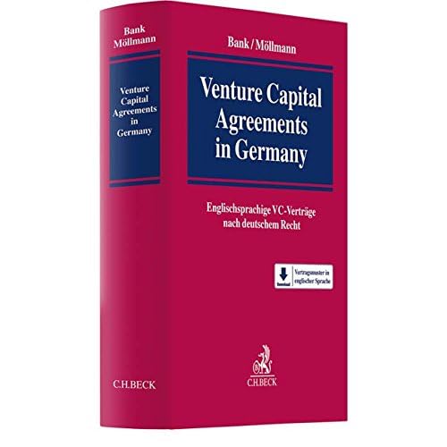 Venture Capital Agreements in Germany: Englischsprachige VC-Verträge nach deutschem Recht