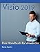 Visio 2019: Das Handbuch für Anwender by Rene Martin