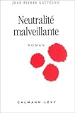 Neutralité malveillante