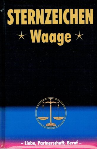 Download Sternzeichen Waage - Liebe, Partnerschaft, Beruf. Download Sternzeichen Waage - Liebe, Partnerschaft, Beruf.