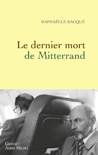 couverture de : Le dernier mort de Mitterand