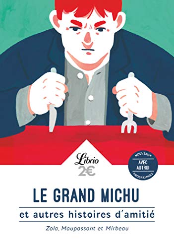 Le grand Michu : Et autres histoires d'amitié Le grand Michu : Et autres histoires d'amitié