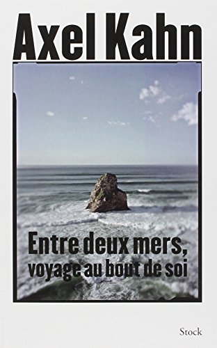 couverture de : Entre deux mers, voyage au bout de soi