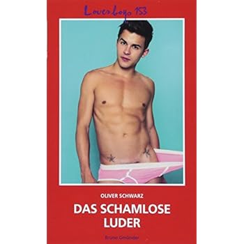 Das schamlose Luder (Loverboys)