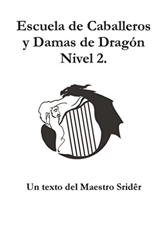 Escuela de Caballeros y Damas de Dragón. Nivel 2.: Una novela de texto para 6º de Primaria