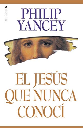 El Jesus Que Nunca Conoci