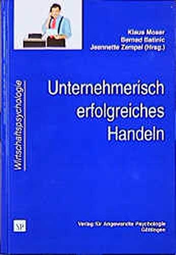 Unternehmerisch erfolgreiches Handeln (Wirtschaftspsychologie)