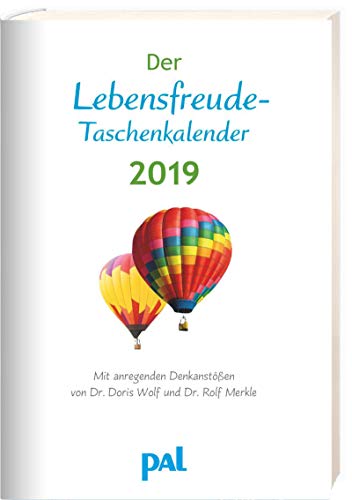 Der Lebensfreude-Taschenkalender 2019: Terminkalender mit Wochenplaner, m. Ferienterminen & Jahresübersichten 2019/2020, bebilderte Aufmacherseiten ... für Notizen, m. Leseband, 17,0 x 13,6 cm