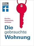 Image de Die gebrauchte Wohnung: Kaufen, finanzieren, sanieren