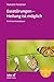 Essstörungen - Heilung ist möglich: Ein Praxishandbuch (Leben lernen) by Renate Feistner