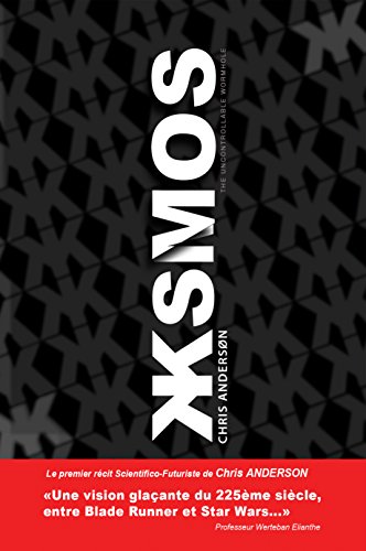 Télécharger KSMOS - THE UNCONTROLLABLE WORMHOLE: INCONTRÔLABLE TROU DE VER livre En ligne