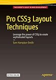 Pro CSS3 Layout Techniques by 