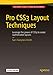 Pro CSS3 Layout Techniques by 