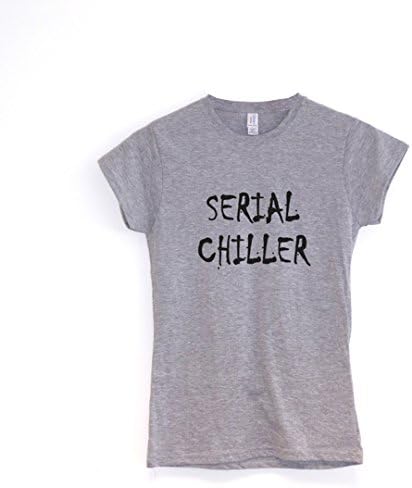 Chilledworld - Serial Chiller | Ladies T-shirt Funny Hipster Horror Clothing Indie Joke Gift, Grey, Small (UK 6/8)