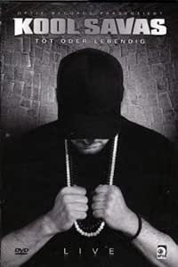 Kool Savas - Tot oder Lebendig Live [2 DVDs]