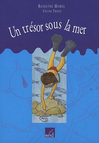 couverture de : Un tr&eacute;sor sous la mer