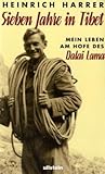Sieben Jahre in Tibet: Mein Leben am Hofe des Dalai Lama by Heinrich Harrer