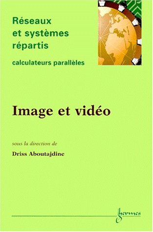 Calculateurs parallèles, réseaux et systèmes répartis, numéro 3-4, Images et vidéo gratuit