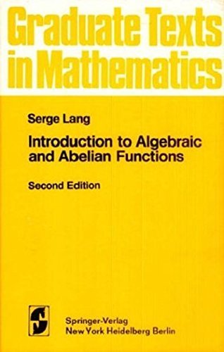 Introduction to Algebraic and Abelian Functions (Graduate Texts in Mathematics) by Serge Lang (1995-03-10)
