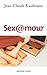 Sex@mour (Individu et...