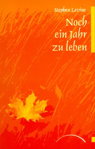 Noch ein Jahr zu leben
