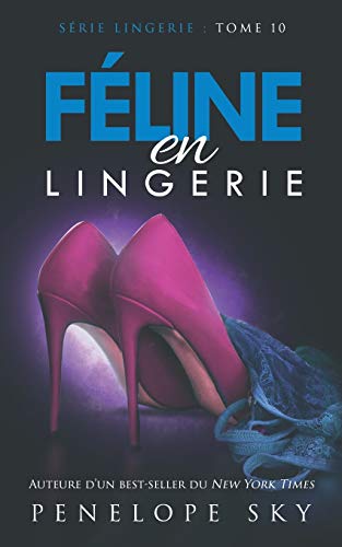 Télécharger Féline en Lingerie PDF
