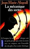 La Mécanique des sectes