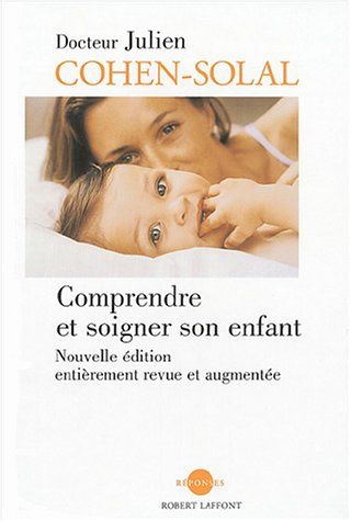 couverture de : Comprendre et soigner son enfant - NE