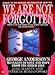 We Are Not Forgotten: George Anderson's Messages of Love: George Anderson's Messages of Love and Hope from the Other Side by Joel Martin, Patricia Romanowski
