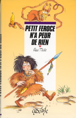 <a href="/node/41724">Petit féroce n'a peur de rien</a>