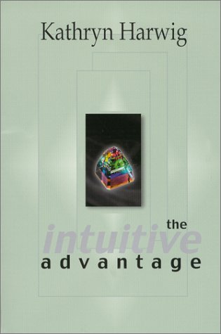 The Intuitive Advantage The Intuitive Advantage