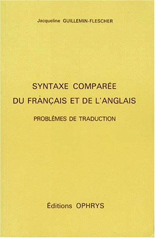 Télécharger Syntaxe comparée du français et de l'anglais Francais PDF