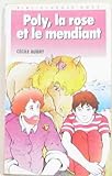 Poly, la rose et le mendiant (Bibliothèque rose)