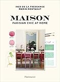 Maison: Parisian Chic at Home (Langue anglaise) by 