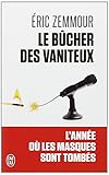 Le bûcher des vaniteux : Tome 1