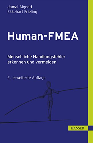 Download Human-FMEA: Menschliche Handlungsfehler erkennen und vermeiden Download Human-FMEA: Menschliche Handlungsfehler erkennen und vermeiden