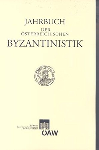 Pdf Jahrbuch Der Osterreichischen Byzantinistik Jahrbuch Der Osterreichischen Byzantinistik Band 57 2007 Jahrbuch Der Oesterreichischen Byzantinistik Epub Rodeliot