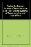 Image de Paying the Doctor: Systems of Remuneration and Their Effects