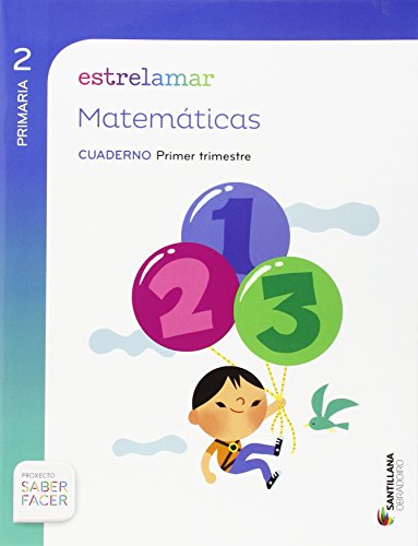 GLOBALIZADO ESTRELAMAR CADERNO MATEMATICAS 2 PRIMARIA 1 TRIM SABER FACER