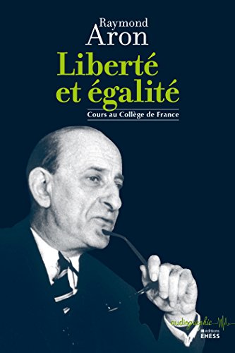 Download Liberté et égalité: Cours au Collège de France Download Liberté et égalité: Cours au Collège de France