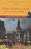 Image de Kleines Adventsbuch - Dann schlafen sie sicher in himmlischer Ruh ...: Ein Sherlock-Holmes-Krimi in