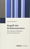 Angriff der Antidemokraten: Die völkische Rebellion der Neuen Rechten by Samuel Salzborn
