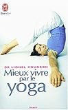 Mieux vivre par le yoga