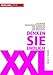 Denken Sie endlich XXL: Die besten Managementstrategien und Werkzeuge für Kreativität und Innovation by Bernd H. Schmitt