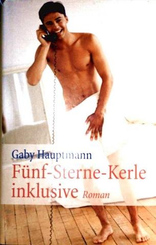 Download Fünf-Sterne-Kerle inklusive - Roman Download Fünf-Sterne-Kerle inklusive - Roman