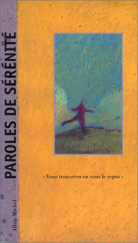 couverture de : Paroles de s&eacute;r&eacute;nit&eacute;
