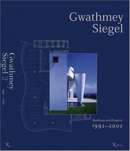 Gwathmey Siegel: Buildings and Projects 1992-2002 livre