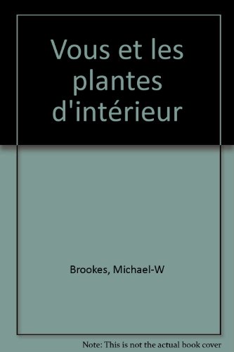couverture de : Vous et... les plantes d'int&eacute;rieur