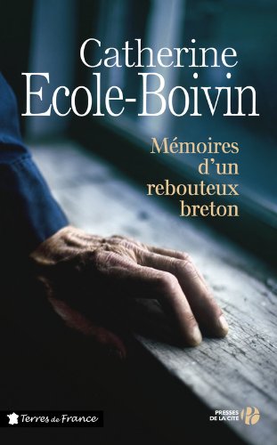 couverture de : Mémoires d'un rebouteux breton